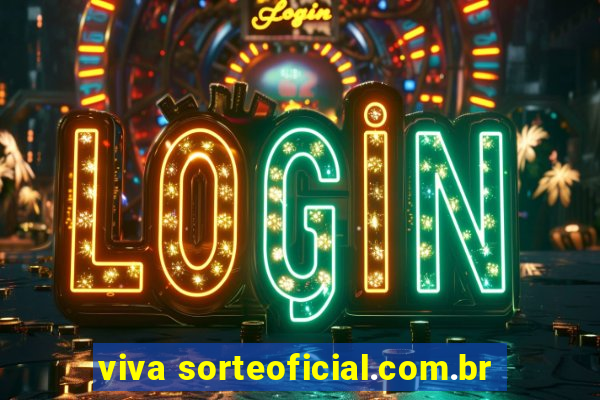 viva sorteoficial.com.br